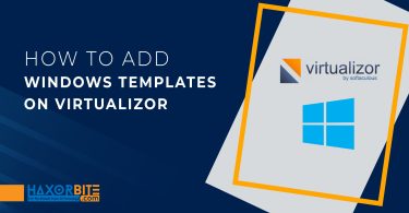 How to add Windows Templates on Virtualizor